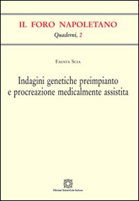 Indagini genetiche preimpianto e procreazione medicalmente assistita