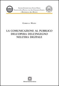 La comunicazione al pubblico dell'opera dell'ingegno nell'era digitale