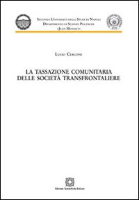 La tassazione comunitaria delle società transfrontaliere