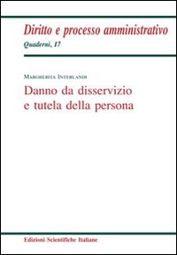 Danno da disservizio e tutela della persona