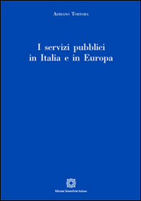 I servizi pubblici in Italia e in Europa