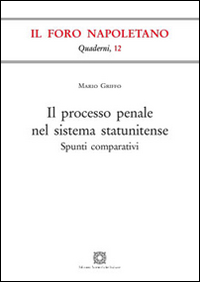 Il processo penale nel sistema statunitense