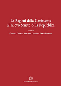 Le regioni dalla Costituente al nuovo Senato della Repubblica