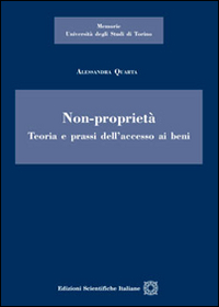 Non-proprietà. Teoria e prassi dell'accesso ai beni