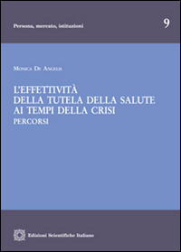 L'effettività della tutela della salute ai tempi della crisi