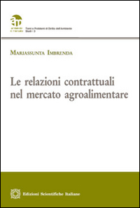 Le relazioni contrattuali nel mercato agroalimentare