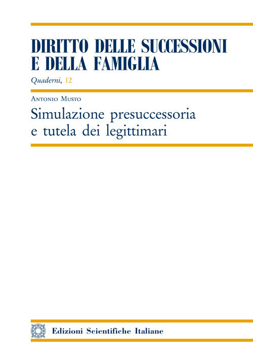 Simulazione presuccessoria e tutela dei legittimari