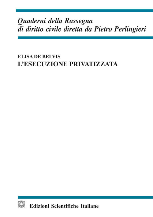 L'esecuzione privatizzata