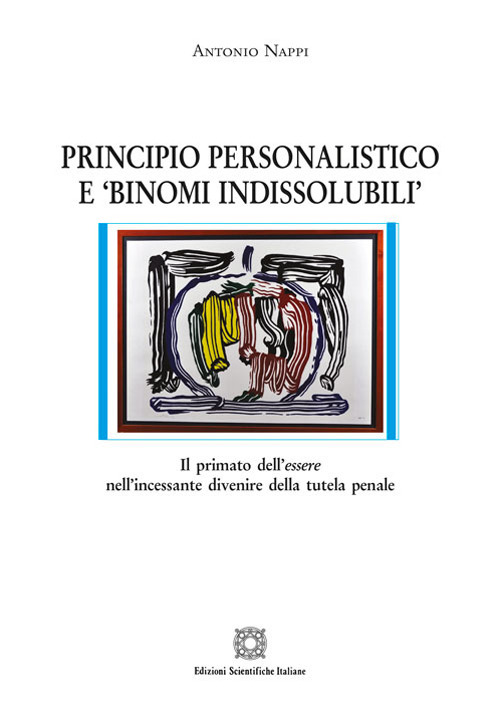 Principio personalistico e «binomi indissolubili»