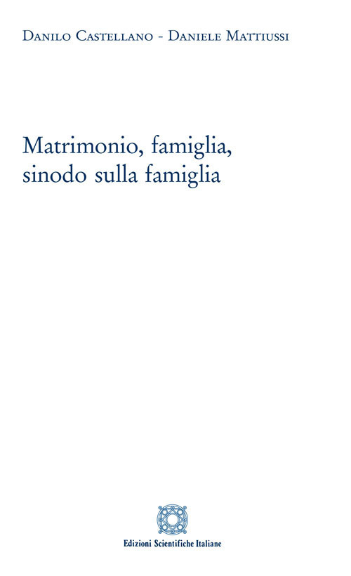 Matrimonio, famiglia, sinodo sulla famiglia