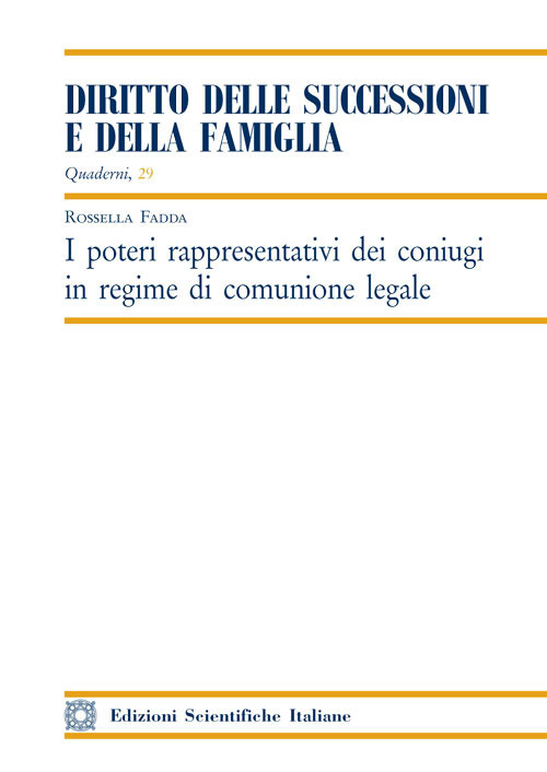 I poteri rappresentativi dei coniugi in regime di comunione legale