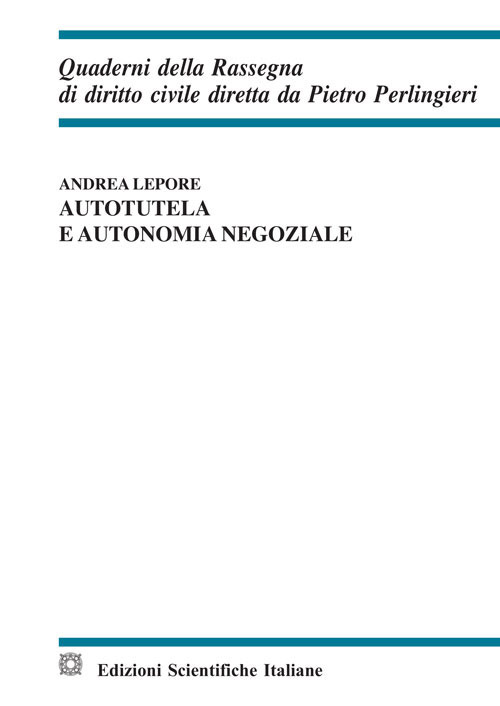 Autotutela e autonomia negoziale