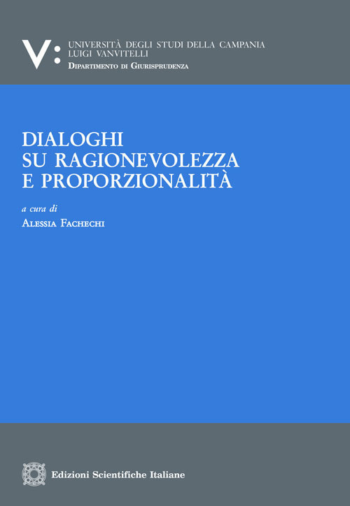 Dialoghi su ragionevolezza e proporzionalità