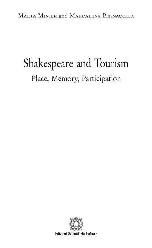 Shakespeare and tourism. Place, memory, participation