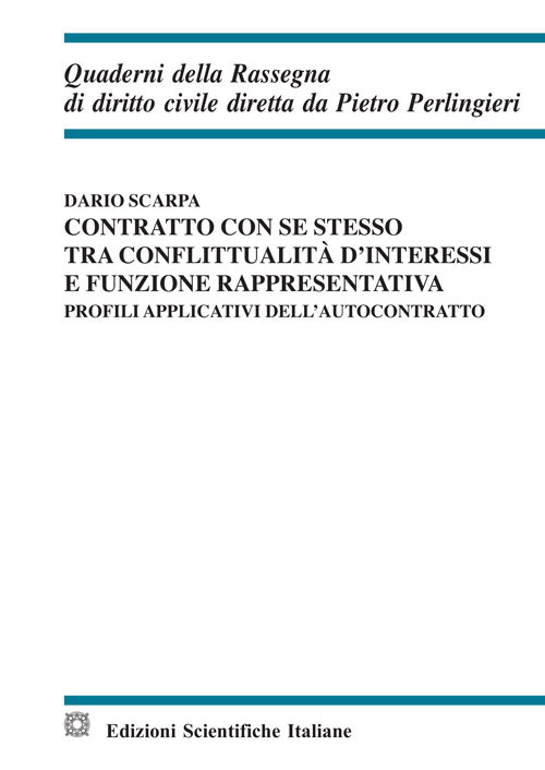 Contratto con se stesso tra conflittualità d'interessi e funzione rappresentativa