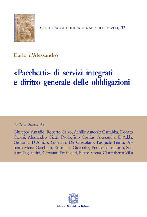 «Pacchetti» di servizi integrati e diritto generale delle obbligazioni