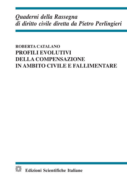 Profili evolutivi della compensazione in ambito civile e fallimentare