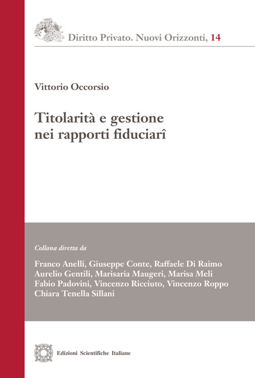 Titolarità e gestione nei rapporti fiduciari