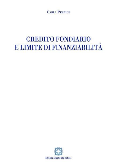 Credito fondiario e limite di finanziabilità
