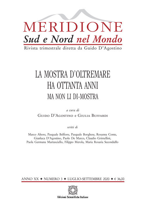 Meridione (2020). Vol. 3: La Mostra d'Oltremare ha ottanta anni ma non li di-mostra (Luglio-Settembre)