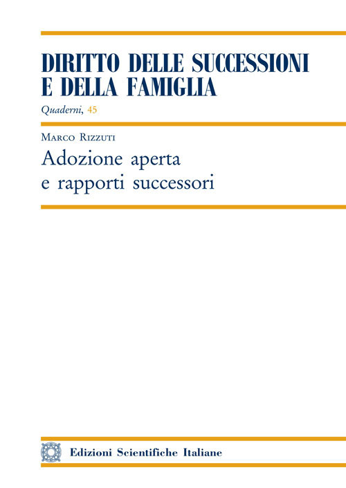 Adozione aperta e rapporti successori