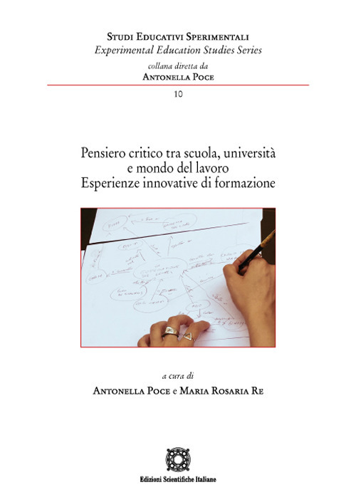 Pensiero critico tra scuola, università e mondo del lavoro. Esperienze innovative di formazione