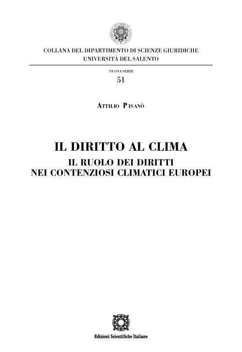 Il diritto al clima. Il ruolo dei diritti nei contenziosi climatici europei