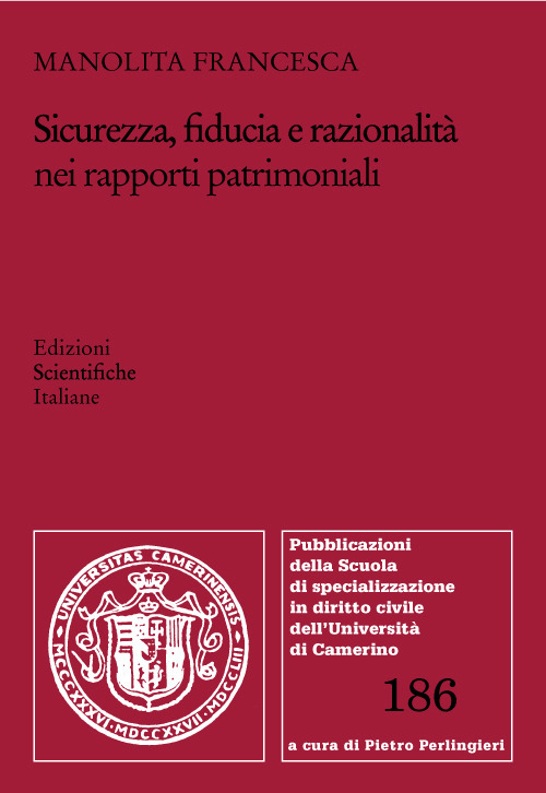 Sicurezza, fiducia e razionalità nei rapporti patrimoniali