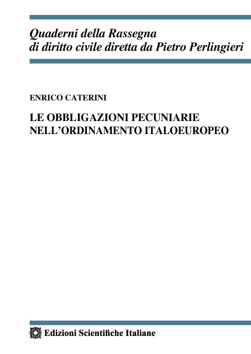 Le obbligazioni pecuniarie nell'ordinamento italoeuropeo