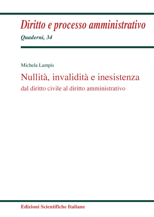 Nullità, invalidità e inesistenza dal diritto civile al diritto amministrativo