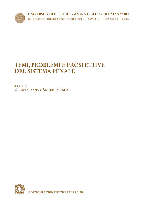 Temi, problemi e prospettive del sistema penale