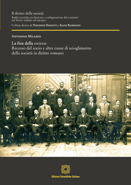 La fine della societas. Recesso del socio e altre cause di scioglimento della società in diritto romano