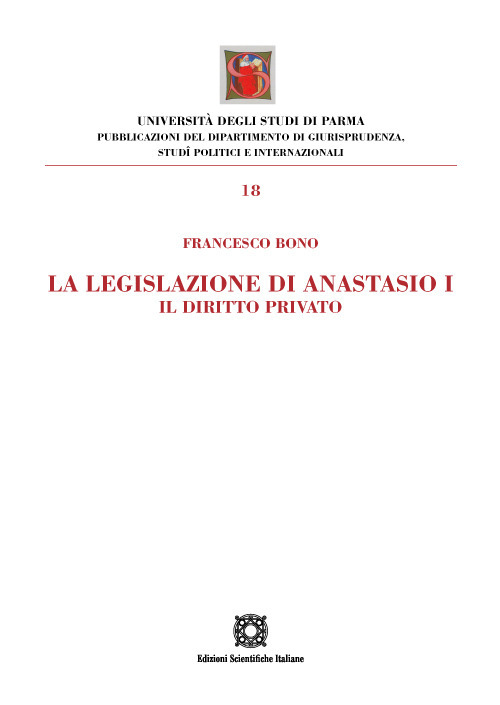 La legislazione di Anastasio I. Il diritto privato