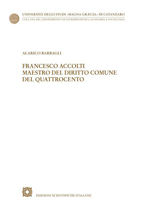 Francesco Accolti maestro del diritto comune del Quattrocento