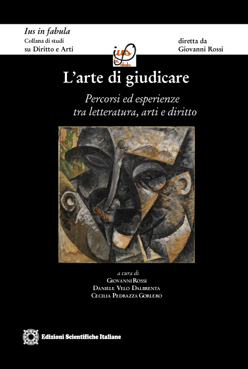 L'arte di giudicare. Percorsi ed esperienze tra letteratura, arti e diritto