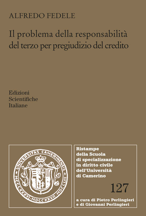 Il problema della responsabilità del terzo per pregiudizio del credito