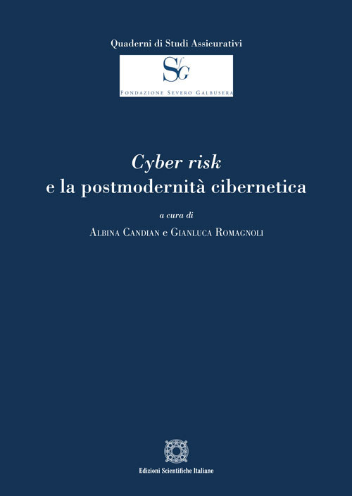 Cyber risk e la postmodernità cibernetica