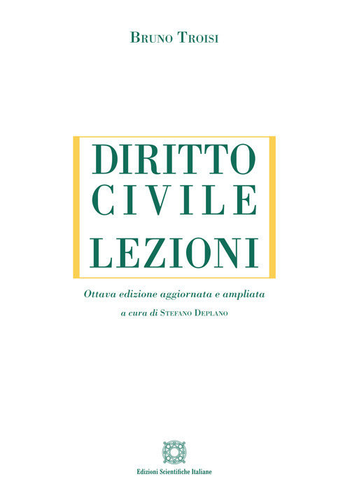 Diritto civile. Lezioni. Ediz. ampliata