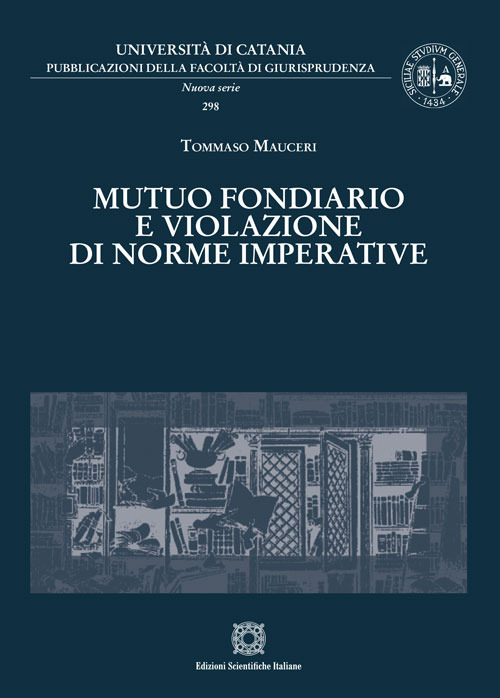 Mutuo fondiario e violazione di norme imperative