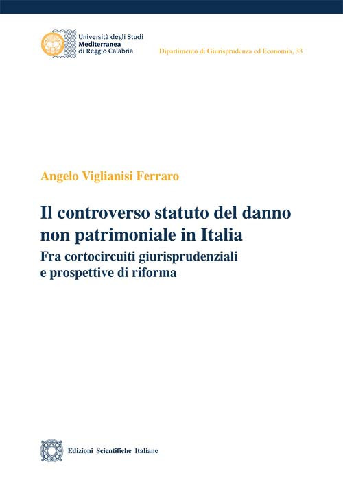 Il controverso statuto del danno non patrimoniale in Italia