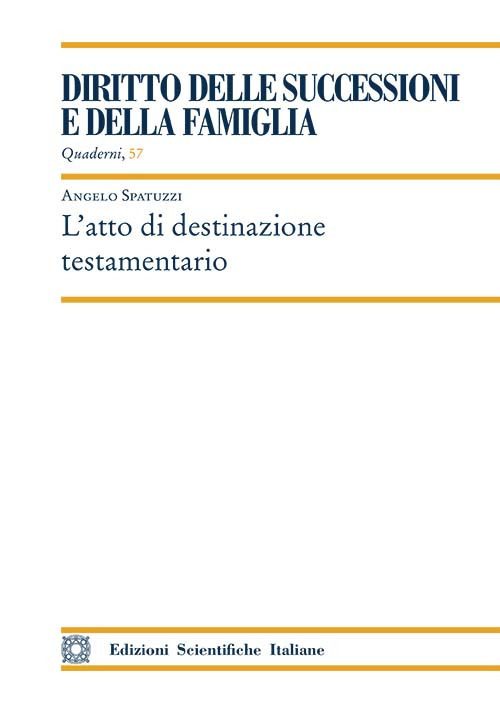 L'atto di destinazione testamentario