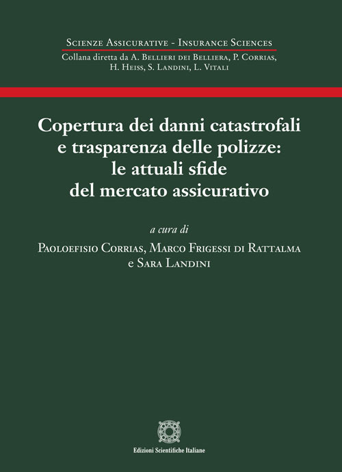 Copertura dai danni catastrofali e trasparenza delle polizze: le attuali sfide del mercato assicurativo