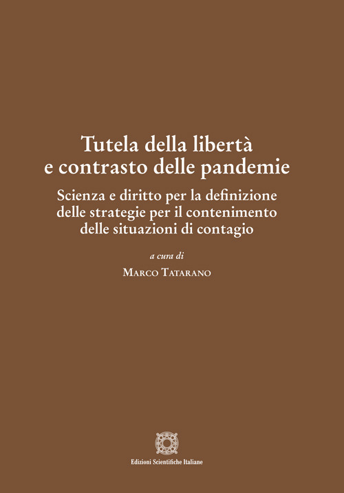 Tutela della libertà e contrasto delle pandemie