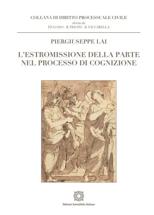 L'estromissione della parte nel processo di cognizione