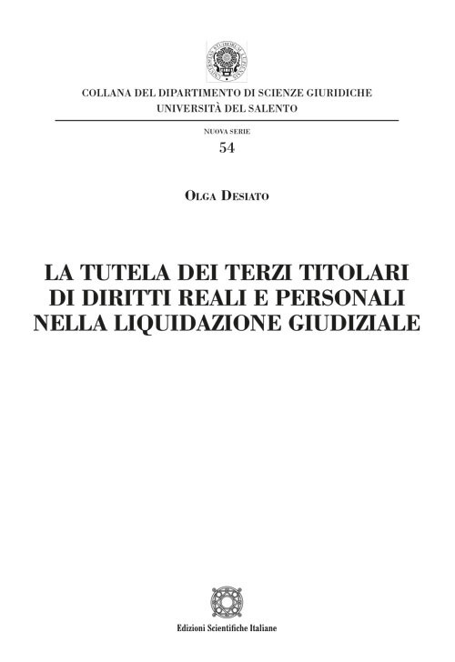 La tutela dei terzi titolari di diritti reali e personali nella liquidazione giudiziale