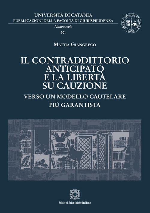 Il contraddittorio anticipato e la libertà su cauzione