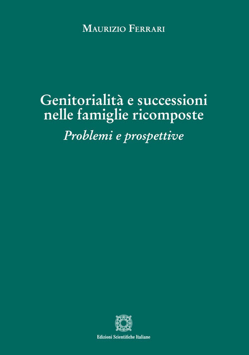 Genitorialità e successioni nelle famiglie ricomposte