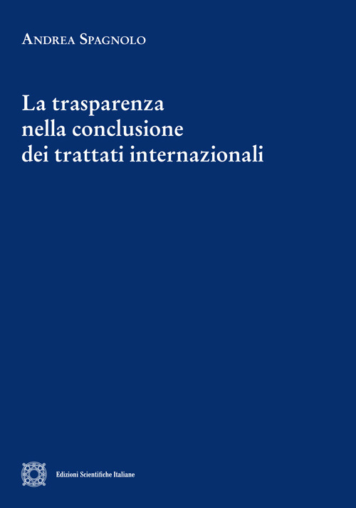 La trasparenza nella conclusione dei trattati internazionali