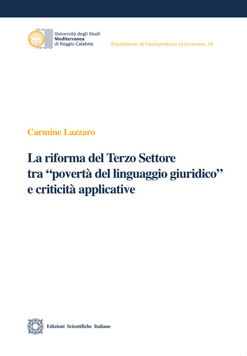 La riforma del Terzo Settore tra «povertà del linguaggio giuridico» e criticità applicativa