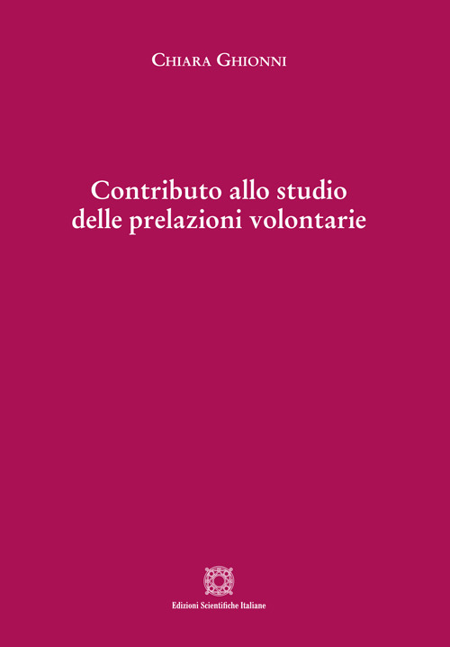 Contributo allo studio delle prelazioni volontarie